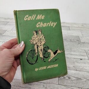 Call Me Charley by Jesse‎ Jackson 1945 First Edition Vintage Childrens Book